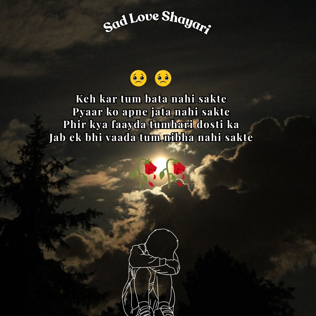 You are currently viewing 160+ Best Love Sad Shayari in English – Heartfelt Lines